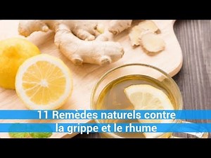 11 Remèdes naturels contre la grippe et le rhume-remede naturel c0ns3ils