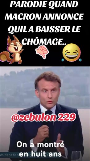 Parodie sur l'annonce de Macron concernant le chômage