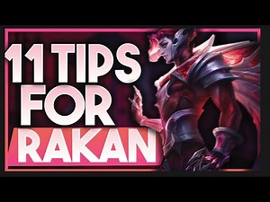 11 Actually Useful Tips for RAKAN