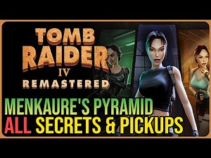 Menkaure's Pyramid 100% Walkthrough – Tomb Raider 4 Remastered – All Secrets & Pickups