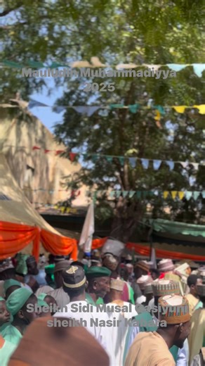 Mauludin Muhammadiyya 2025 karkashin jagorancin Sheikh Sidi Musal Qasiyuni Kabara | Nasir Askia Nasir