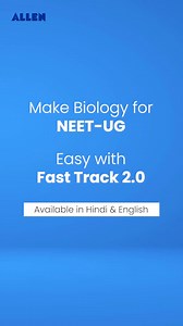 1.5K views · 13 reactions | Tough Biology? Not anymore.  Fast Track 2.0 is here to simplify your NEET-UG prep.  BUY NOW: https://myallen.in/nft #NEET2026 #NEETAspirants #BiologyMadeEasy #FastTrack2 | ALLEN Career Institute, Rajasthan | Facebook