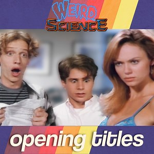 Get nostalgic with the Weird Science opening titles! | Comedy Bites Vintage