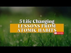 Atomic Habits Explained: 5 Lessons That Will Change Your Life #atomichabits