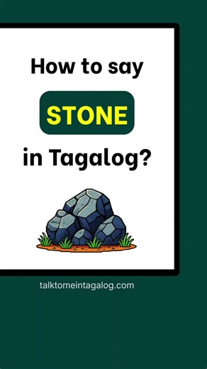 How to Say STONE in Tagalog? | Learn Filipino