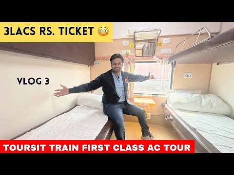 BHARAT GAURAV TOURIST TRAIN FIRST CLASS AC Luxurious FULL TOUR | MOST EXPENSIVE TICKET