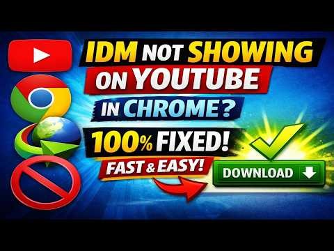 IDM Not Showing On YouTube in Chrome and Firefox (100% FIXED) | IDM download Problem Solved 2026