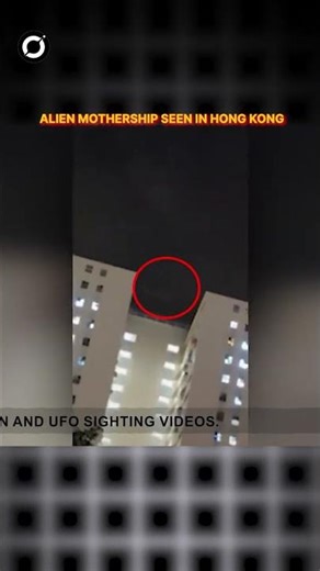 Shocking Footage: Alien UFO Mothership Caught On Camera In Hong Kong! #shortsfeed #alien #hongkong