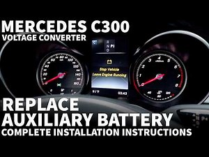 Mercedes C300 Auxiliary Battery Replacement (W205) | Fix Stop Vehicle Leave Engine Running Warning