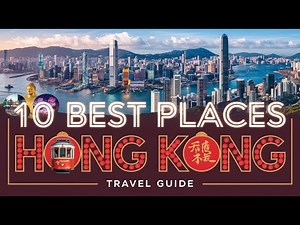10 Best Places to Visit in Hong Kong - Travel Guide