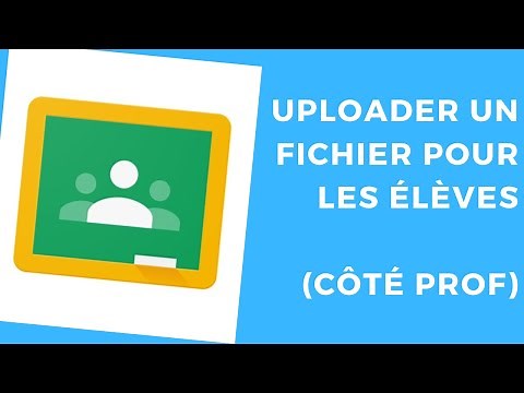 Uploader un fichier (pdf) dans Google classroom à destination des élèves