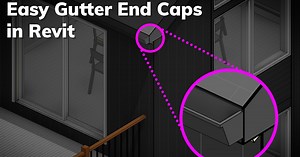 Easy Gutter End Caps in Revit