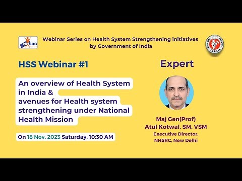 HSS Webinar 1 Overview of Health System and Avenues for Health System Strengthening under NHM