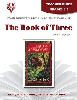 The Book of Three Novel Units® Teacher Guide Novel Study