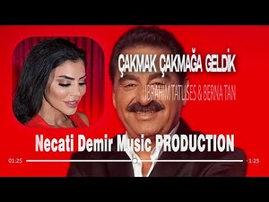 İbrahim Tatlıses & Berna Tan - Çakmak Çakmağa Geldik (NDM Production) Official Remix