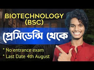 All about BSc Biotechnology from Presidency University | Eligibility, Fee Structure, Procedure
