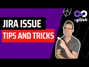 JIRA Issue Tips and Tricks | JIRA for Scrum Masters | JIRA Tutorial