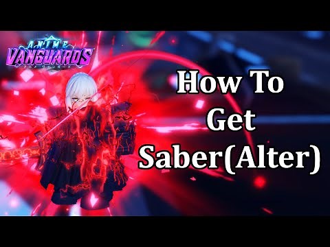 How to get Saber(Alternate) in Update 3.5 | Anime Vanguards