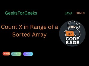 GFG | Count X in Range of a Sorted Array | Binary Search Approach
