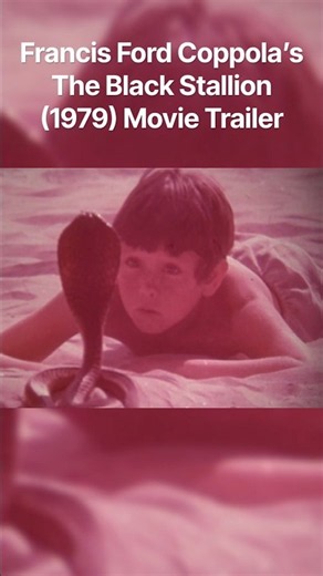 Francis Ford Coppola’s The Black Stallion (1979) Movie Trailer