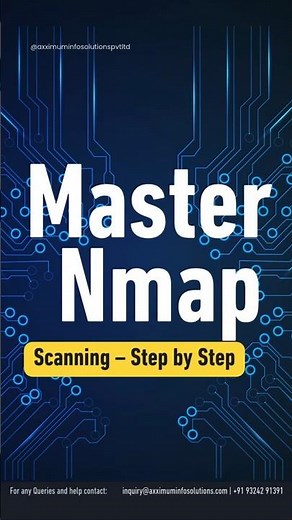 Master Nmap Scanning – Step by Step #nmap #ethicalhacking #axximuminfosolutions