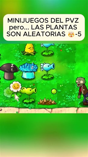 Minijuegos de PVZ con plantas aleatorias