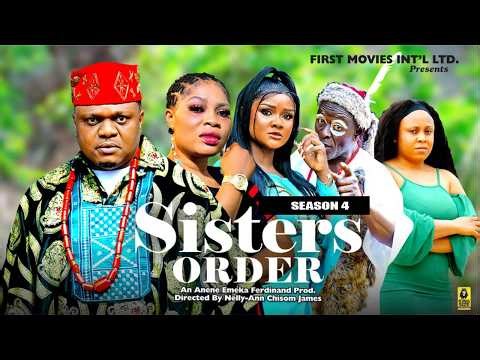 SISTERS ORDER (SEASON 4) - 2026 Latest Nigerian Nollywood Movie || (KEN ERICS)