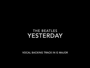 Yesterday Vocal Backing track in G Major