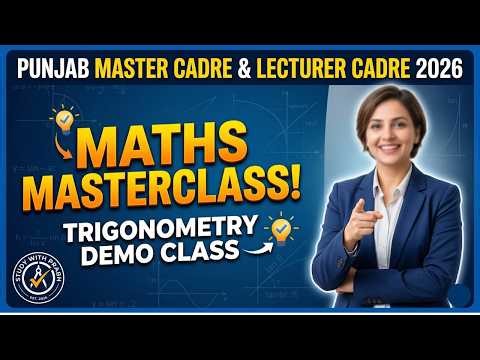 Master Cadre & Lecturer Cadre Maths 2026 Trigonometry Complete Concept Demo Class