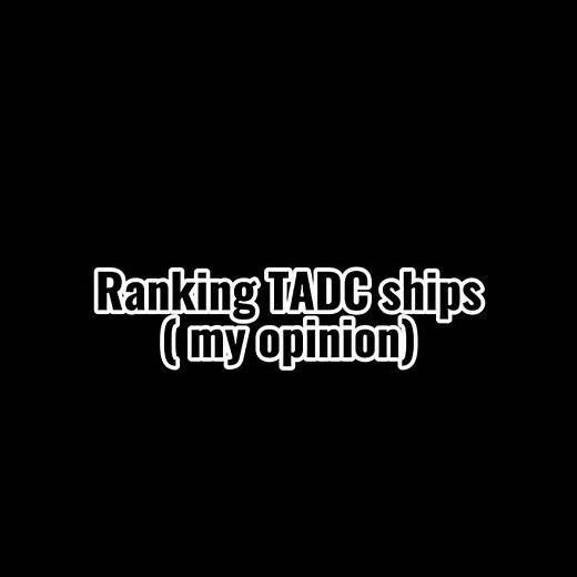 Ranking tadc ships :)