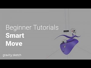 Smart Move in Gravity Sketch | Beginner Tutorials