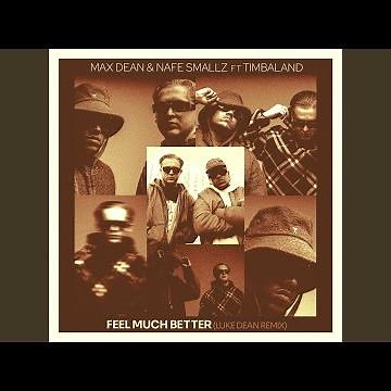 Feel Much Better (Luke Dean Remix)