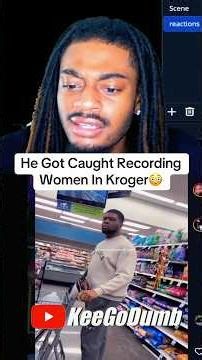 He Got Caught Recording Women In Kroger #shorts #funny #reaction #tiktok #reels #memes #shortvideo