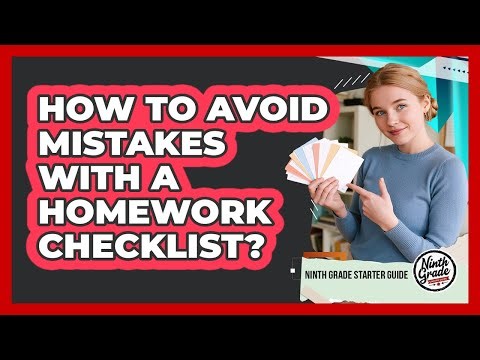 How To Avoid Mistakes With A Homework Checklist?