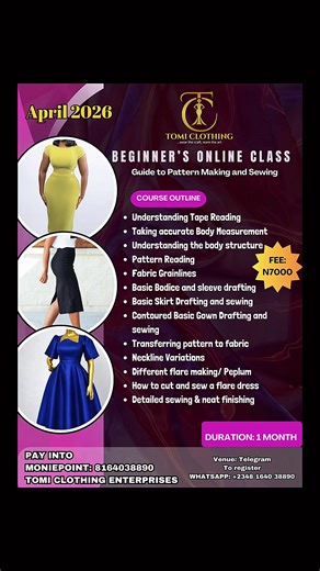 It’s time to learn fashion properly, starting from the right foundation. Gain the knowledge, confidence, and precision you need to sew with a professional touch. This class is ideal for: • Absolute beginners • Self-taught tailors who want to strengthen their basics • Anyone ready to draft neatly and sew with confidence Class Information Class will hold two times a week Mondays and Thrurdays will run for 1 month (April 14th - May 14th 2026). Get ready to level up . The sessions are fully online, 
