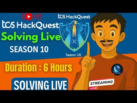 🔥TCS HackQuest Season 10 | Solving Live! | 6 -Hour Challenge Stream (Dec 13, 2025)