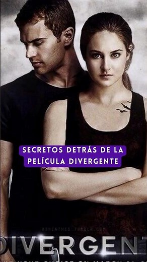 SECRETOS DETRAS DE LA PELICULA DIVERGENTE