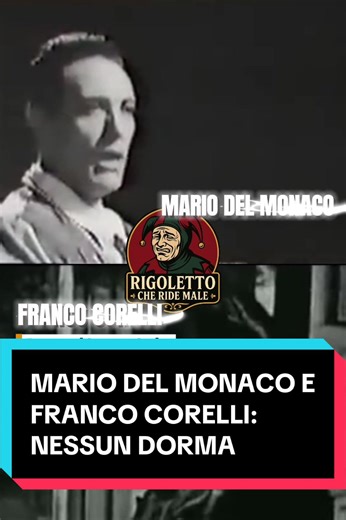 Mario Del Monaco y Franco Corelli: Nessun Dorma
