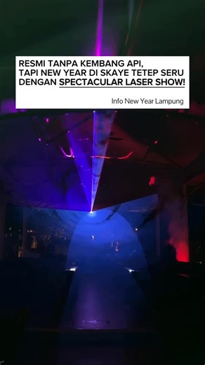 Skaye on Instagram: "Sehubunga dengan larangan kembang api, kami dari Team Skaye hadirkan special untuk warga lampung, SPECTACULAR LASER SHOW untuk temani malam tahun barumu! Dimeriahkan juga oleh: -BAND PERFORMANCE -DJ PERFORMANCE -DOORPRIZE Kulkas hingga STAYCATION at Holiday Inn, Akar, Horison, Amalia, Arte, & Mor Living BOOK before it's FULL‼️ 📞0811 7911 712 #skaye #skayelampung #cafebandarlampung #tahunbaru #newyear2026"