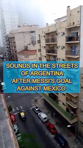 Sounds in the streets of Argentina after Messi’s goal against Mexico 3 years ago… Via: (@M10GOAT /X) | Argentine Football Association - AFA
