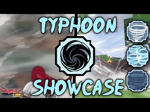 Shindo life: Typhoon Showcase