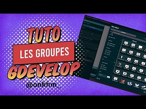 Tuto GDevelop 5 - Les groupes d'objet (eng sub)