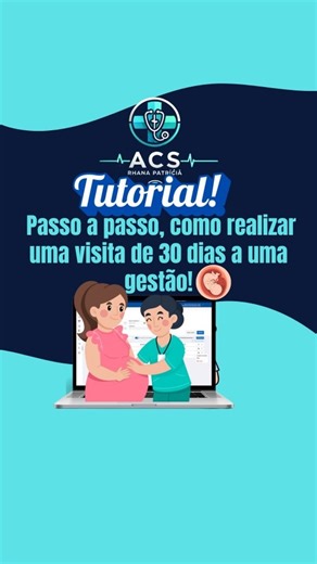 Agente de Saúde / tutoriais para os ACS's on Instagram: "Tutorial => Realizando uma visita de 30 dias a uma gestante no É-SUS território!"