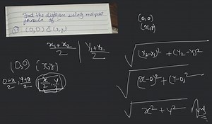 Find the distance using midpoint formula of :-(1.) (0,0)&(x,y)... | Filo