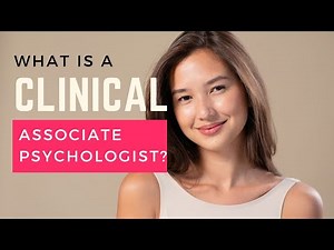 What is a Clinical Associate Psychologist? CAP - Psychology