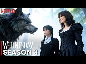 Wednesday Season 3 First Look & Release Date Confirmed!