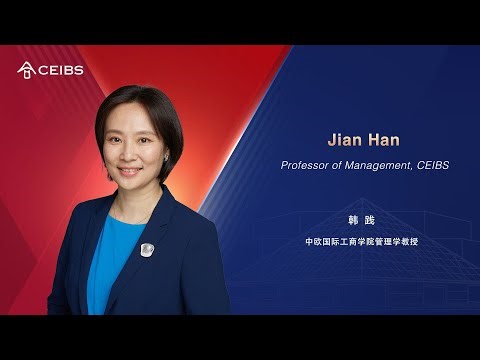 Professor of Management Han Jian | CEIBS Faculty Introductions