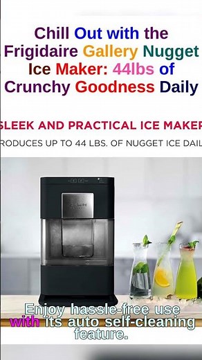 Chill in Style with the FRIGIDAIRE Gallery Nugget Ice Maker.