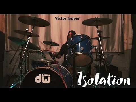 Isolation - Alter Bridge(Victor Jopper Drum Cover)