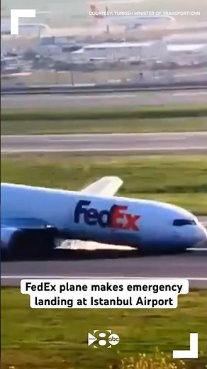 FedEx plane makes emergency landing at Istanbul Airport